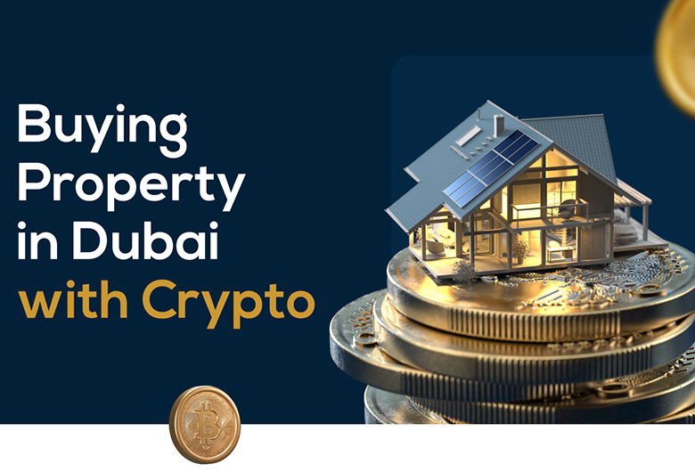 آیا در دبی با ارز دیجیتال می توان ملک خرید؟